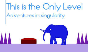 This Is The Only Level